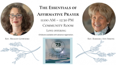 The Essentials of Affirmative Prayer class
